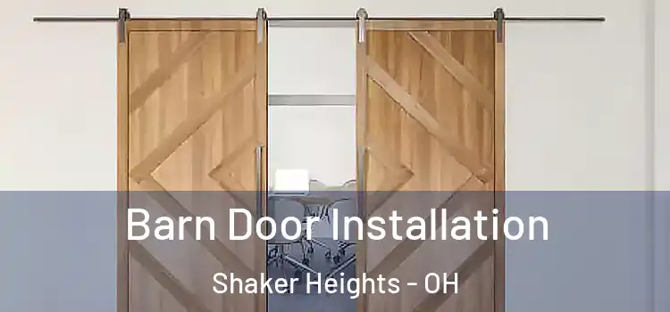  Barn Door Installation Shaker Heights - OH