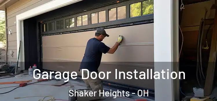 Garage Door Installation Shaker Heights - OH