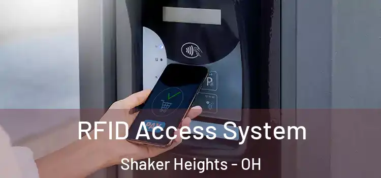  RFID Access System Shaker Heights - OH