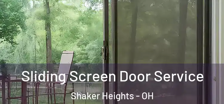 Sliding Screen Door Service Shaker Heights - OH