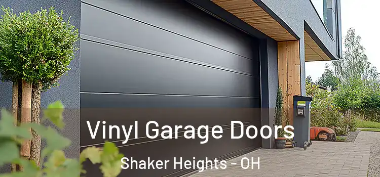  Vinyl Garage Doors Shaker Heights - OH